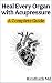 Heal Every Organ with Acupr...