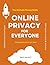 Online Privacy for Everyone...