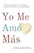 Yo Me Amo Más: Cómo encontr...