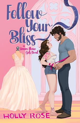 Follow Your Bliss (Kindle Edition)