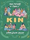 Kin: The Future o...