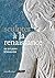 Sculpter à la Renaissance: ...
