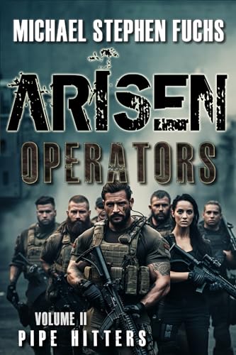 Arisen: Operators, Volume II- Pipe Hitters (Arisen: Operators, #2)