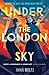 Under the London Sky: A Week Junior Book of the Week