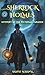 Sherlock Holmes: Mystery of...