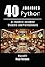 40 PYTHON LIBRARIES: An Essential Guide for Students and Professionals (Quick Learn Series)