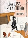 Una casa en la ci...