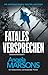 Fatales Versprechen (Detective Kim Stone #9)