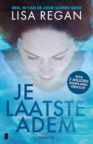 Je laatste adem (Josie Quinn Book 10) (Dutch Edition)