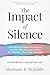 The Impact of Silence: Recl...
