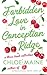 Forbidden Love in Conception Ridge (Conception Ridge Special Edition Collections Book 3)