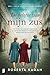 De belofte van mijn zus (Oorlogszussen Book 1) by Roberta Kagan De belofte van mijn zus (Oorlogszussen Book 1) by Roberta Kagan