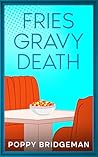 Fries Gravy Death