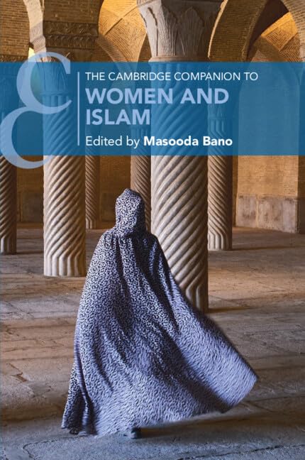 The Cambridge Companion to Women and Islam (Cambridge Companions to Religion)