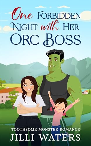 One Forbidden Night with Her Orc Boss (Toothsome Monster Romance #4)