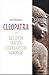 Cleopatra: Het leven van een legendarische koningin (Dutch Edition)