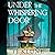 Under the Whispering Door