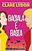 Baciala E Basta (Italian Edition)