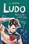Ludo: Teach me - ...