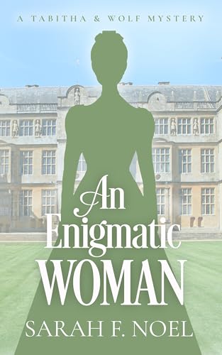 An Enigmatic Woman (Tabitha & Wolf Historical Mystery #10)