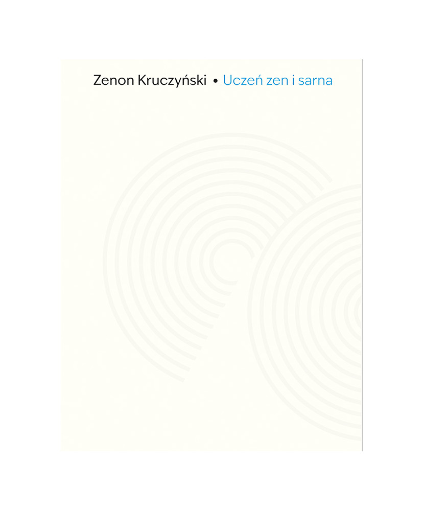 Uczeń zen i sarna. Zapiski z Drogi (Paperback)