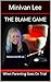 THE BLAME GAME: When Parent...