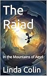 The Rajad by Linda Colin The Rajad by Linda Colin