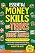 Essential Money Skills for ...