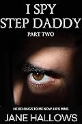 I Spy Step Daddy - Part 2