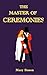 The Master of Ceremonies (A...