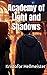 Academy of Light and Shadows