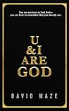 U & I Are God