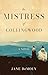 The Mistress of Collingwood by Jane Demouy The Mistress of Collingwood by Jane Demouy