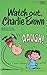 Watch Out, Charlie Brown by Charles M. Schulz