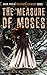 The Measure of Moses (The Rogue Exorcist Book 5)