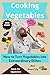 Cooking Vegetables: Traditi...