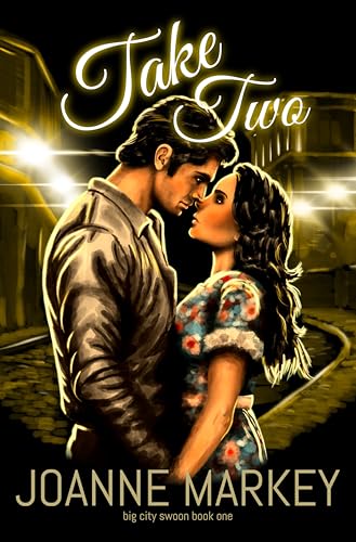 Take Two (Big City Swoon Book 1)