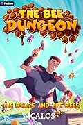 The Bears and the Bees: A Dungeon-Core LitRPG