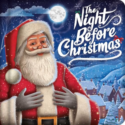 The Night Before Christmas: Padded Board Book (Board Book)