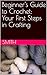 Beginner's Guide to Crochet: Your First Steps in Crafting