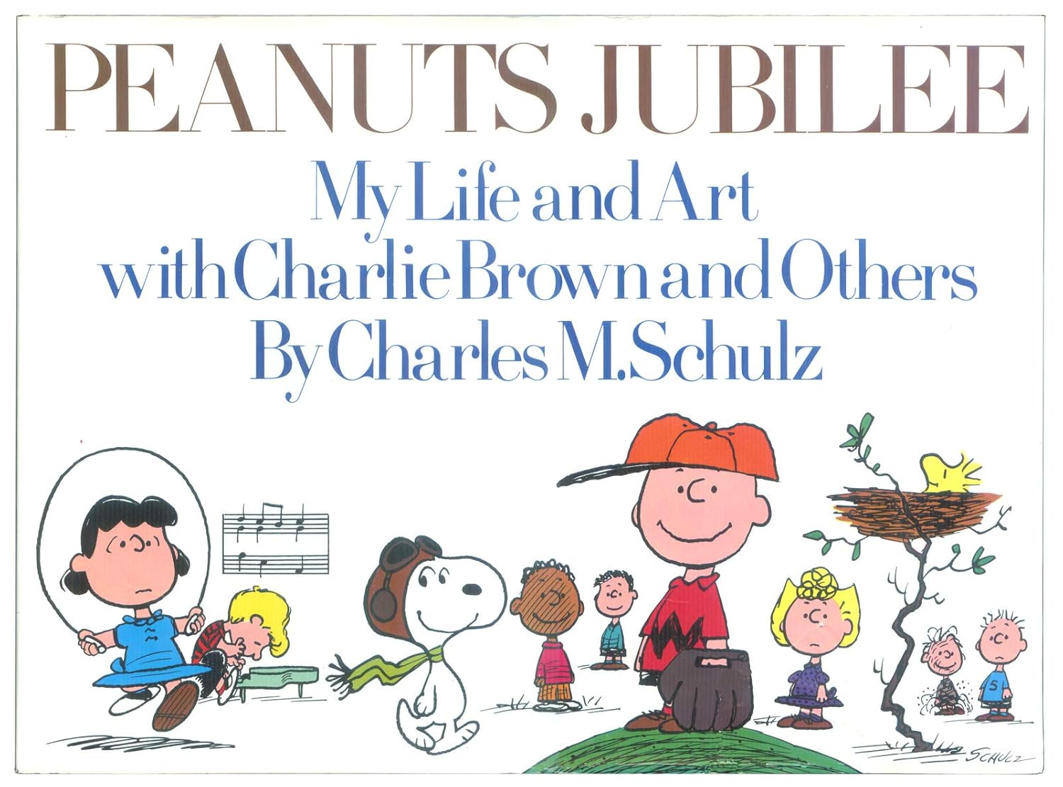 Peanuts Jubilee: My Life and Art with Charlie Brown and Others (Hardcover)