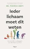 Ieder lichaam moe...