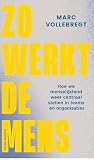 Zo werkt de mens:...