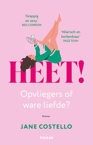 Heet!: Opvliegers of ware liefde? (Dutch Edition)