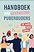 Handboek voor gevorderde puberouders by Martine de Vente