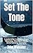 Set The Tone by John Brubaker