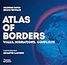 Atlas of Borders:...