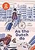 As the Dutch do: Fun ABC guide (Dutch Edition)