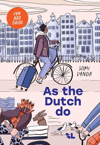 As the Dutch do: Fun ABC guide (Dutch Edition)