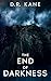 The End of Darkness: A Horr...